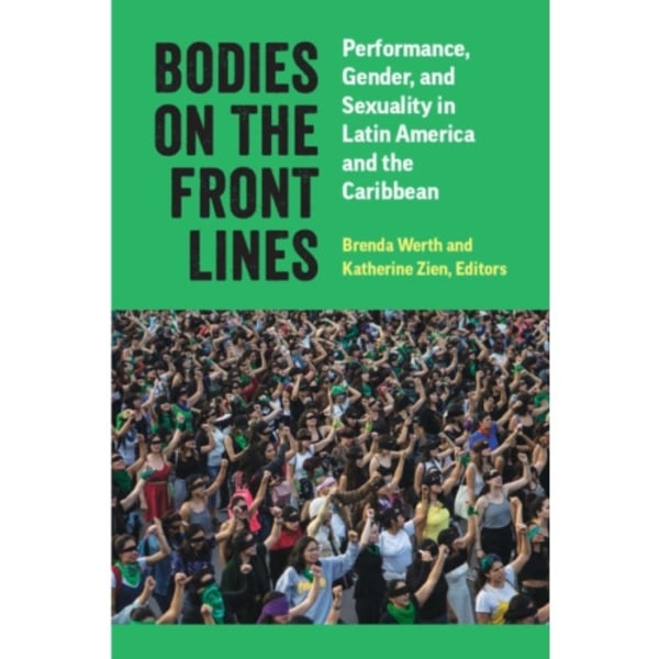 Bodies on the Front Lines (häftad, eng)