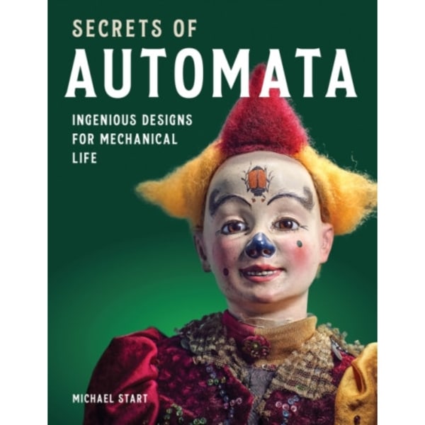 Secrets of Automata (inbunden, eng)