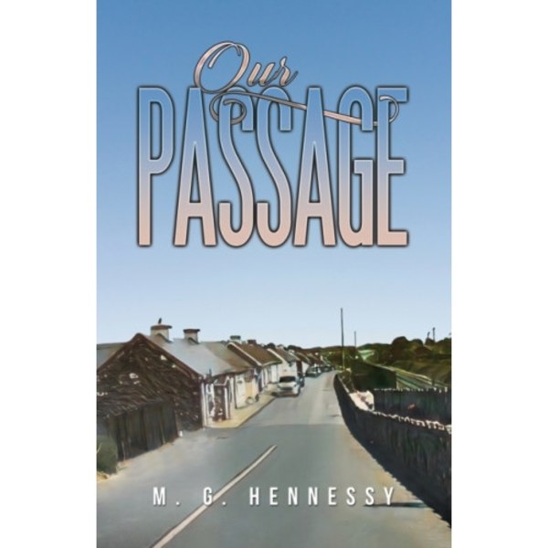 Our Passage (inbunden, eng)