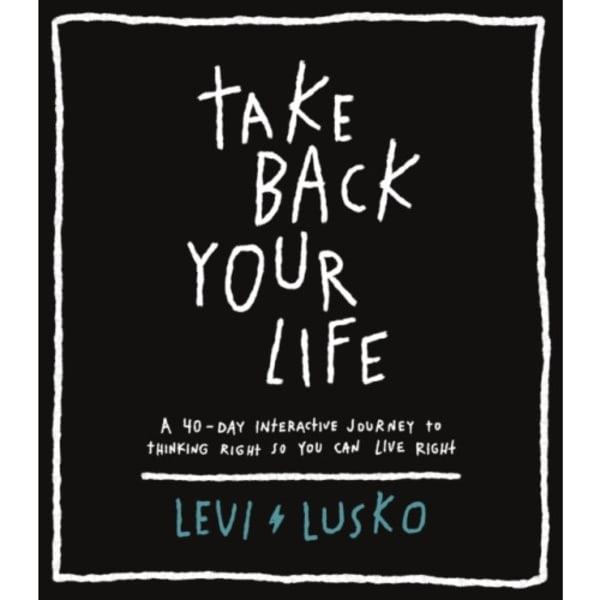 Take Back Your Life (häftad, eng)
