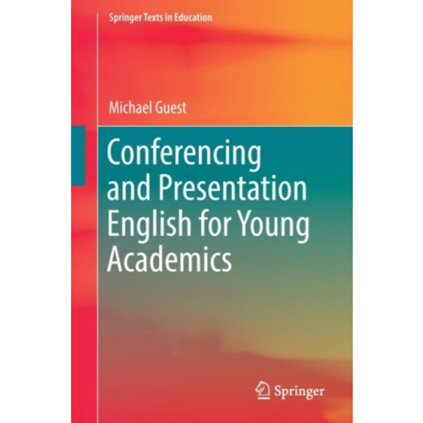 Conferencing and Presentation English for Young Academics (häftad, eng)