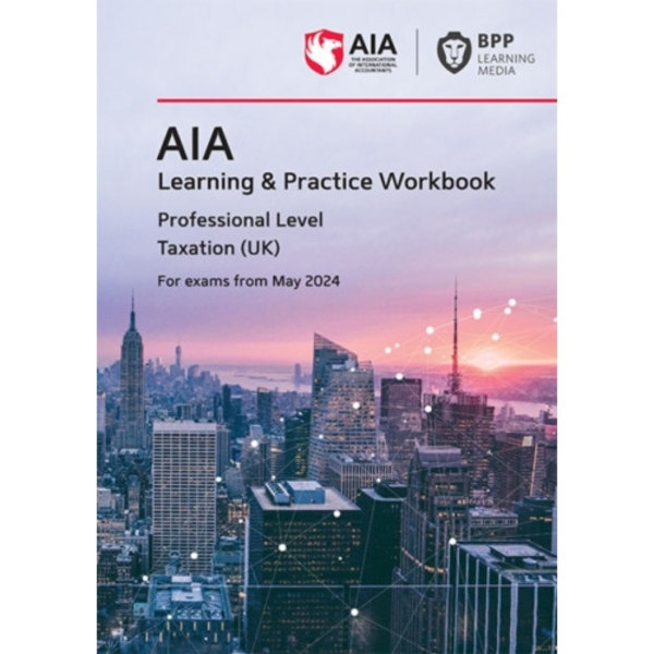 AIA - 6 Taxation (UK) (häftad, eng)