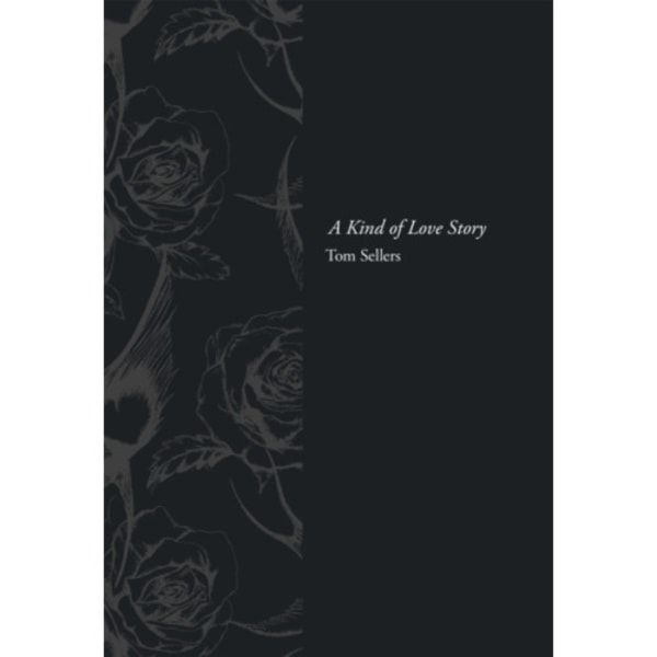 A Kind of Love Story (inbunden, eng)