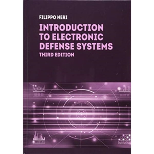 Introduction to Electronic Defense Systems, Third Edition (inbunden, eng)