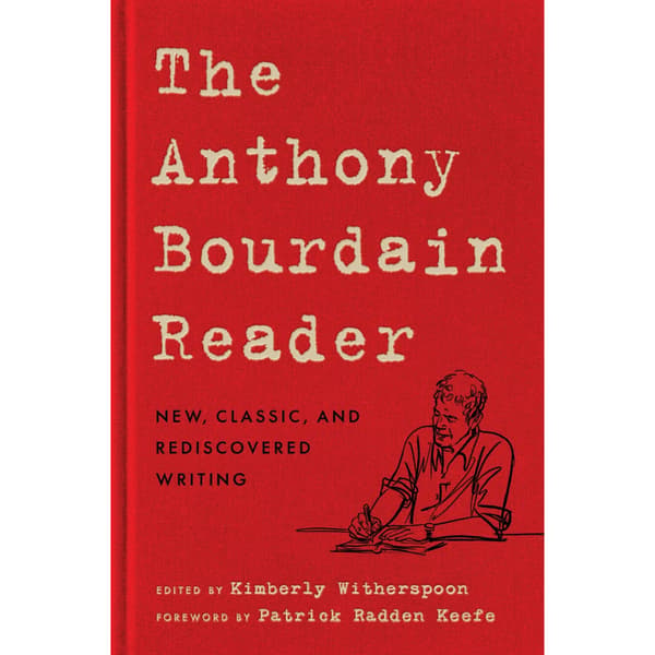 The Anthony Bourdain Reader: New, Classic, and Rediscovered Writing (inbunden, eng)