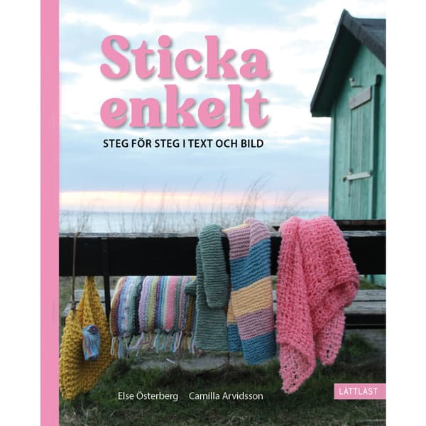 Sticka enkelt (inbunden)