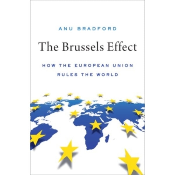The Brussels Effect (inbunden, eng)