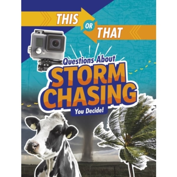 This or That Questions About Storm Chasing (inbunden, eng)