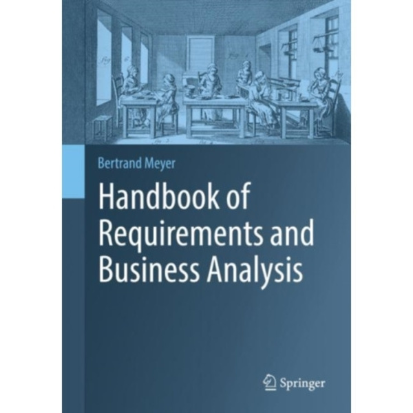 Handbook of Requirements and Business Analysis (häftad, eng)