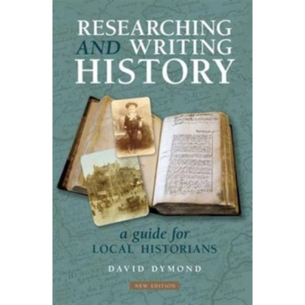 Researching and Writing History (häftad, eng)