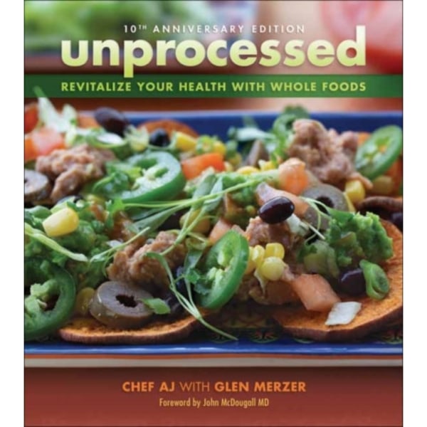 Unprocessed 10th Anniversary Edition (häftad, eng)
