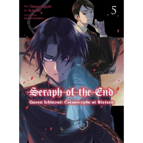 Seraph of the End: Guren Ichinose: Catastrophe at Sixteen (manga) 5 (häftad, eng)