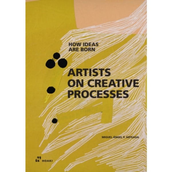 Artists on Creative Processes: How Ideas Are Born (häftad, eng)