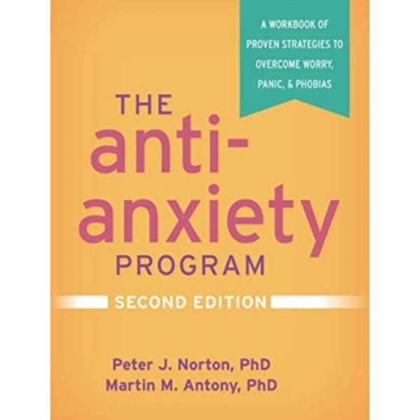 The Anti-Anxiety Program, Second Edition (häftad, eng)
