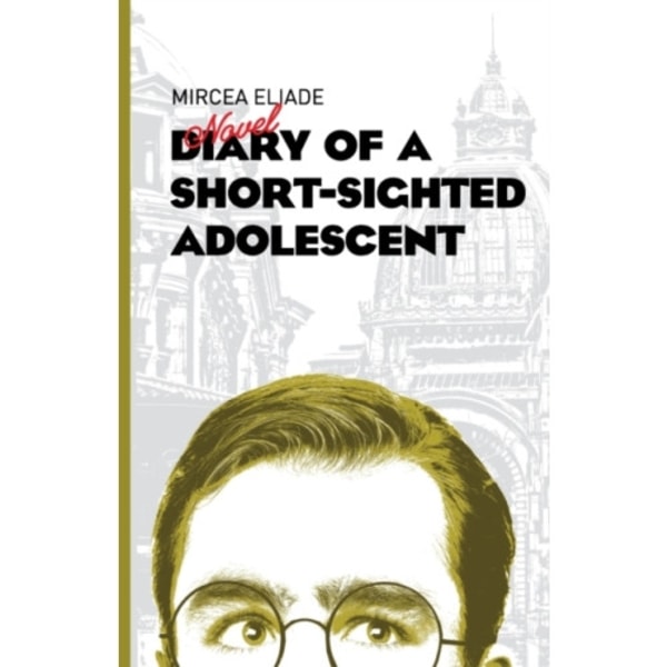 Diary of a Short-Sighted Adolescent (häftad, eng)
