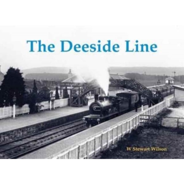 The Deeside Line (häftad, eng)