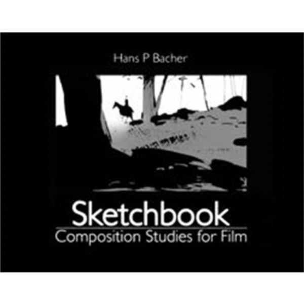 Sketchbook: Composition Studies for Film (häftad, eng)