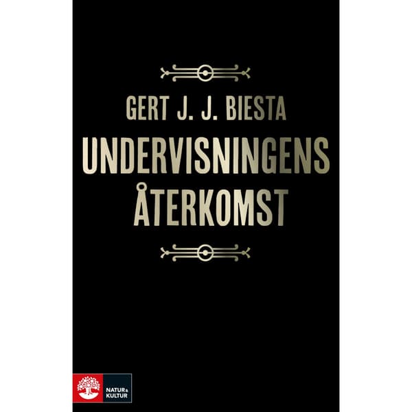 Undervisningens återkomst (inbunden)