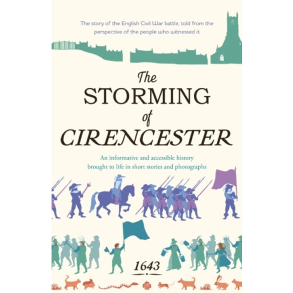 The Storming of Cirencester (häftad, eng)