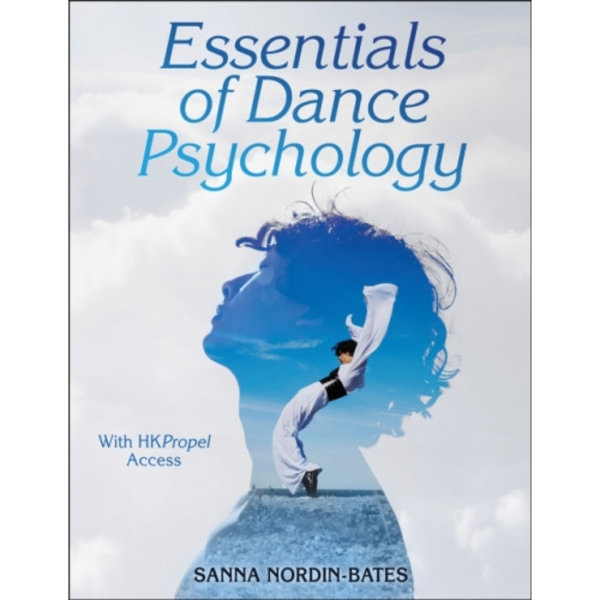 Essentials of Dance Psychology (häftad, eng)