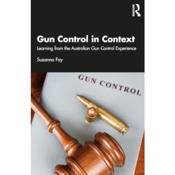 Gun Control in Context (häftad, eng)