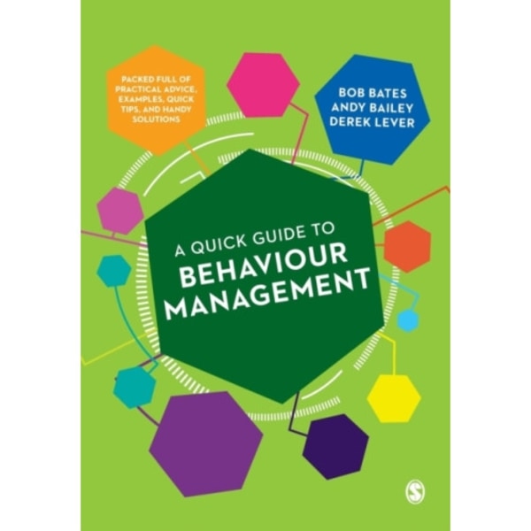 A Quick Guide to Behaviour Management (häftad, eng)