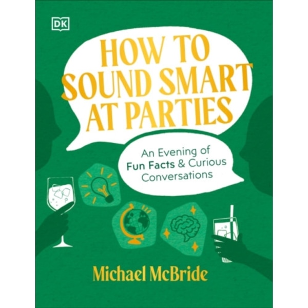 How to Sound Smart at Parties (inbunden, eng)