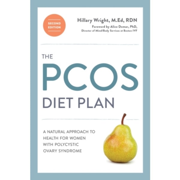 The PCOS Diet Plan, Second Edition (häftad, eng)