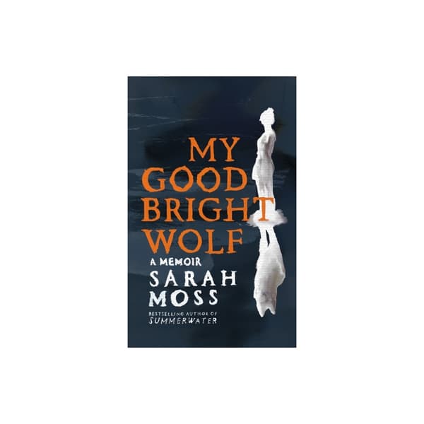 My Good Bright Wolf (häftad, eng)