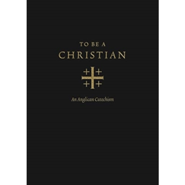 To Be a Christian (inbunden, eng)