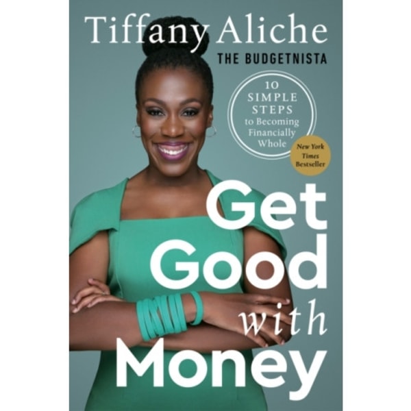 Get Good with Money (inbunden, eng)