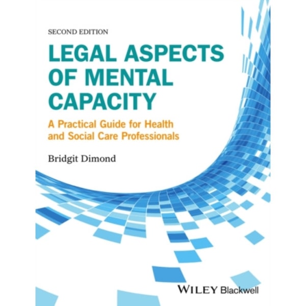 Legal Aspects of Mental Capacity (häftad, eng)