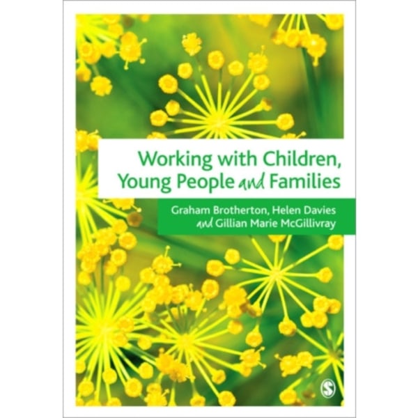 Working with Children, Young People and Families (häftad, eng)