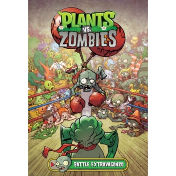 Plants vs. Zombies Volume 7: Battle Extravagonzo (inbunden, eng)