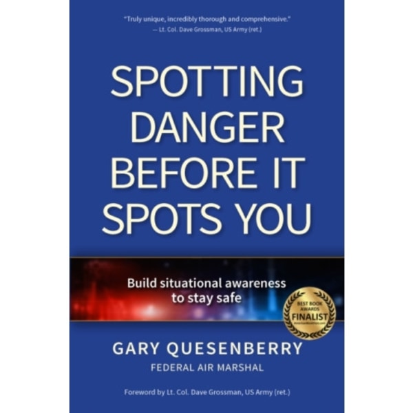 Spotting Danger Before It Spots You (häftad, eng)