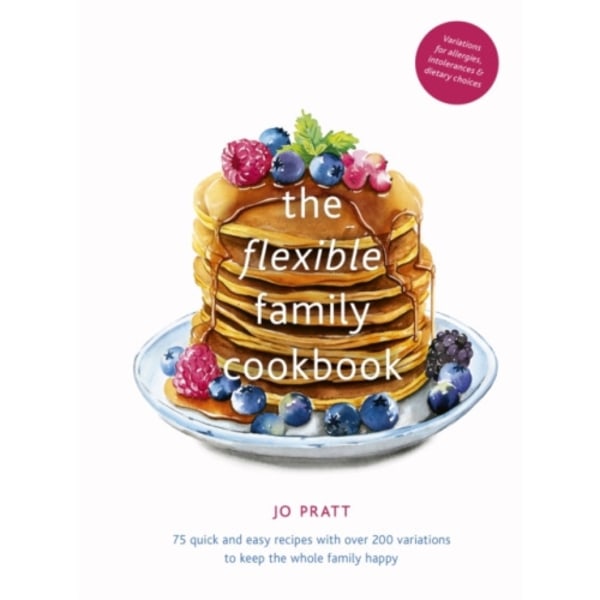 The Flexible Family Cookbook (inbunden, eng)