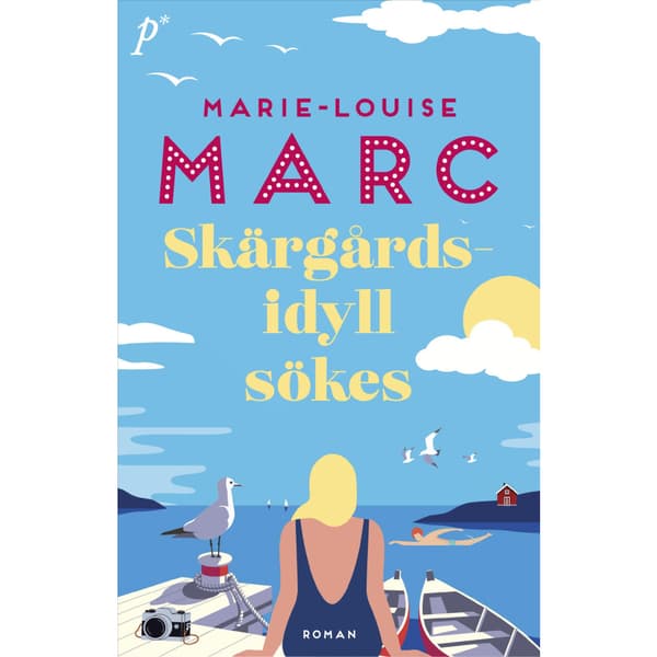 Skärgårdsidyll sökes (inbunden)
