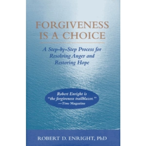 Forgiveness Is a Choice (häftad, eng)