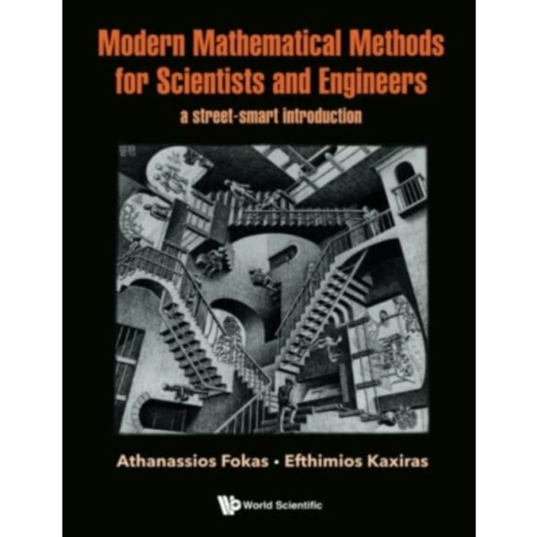Modern Mathematical Methods For Scientists And Engineers: A Street-smart Introduction (häftad, eng)