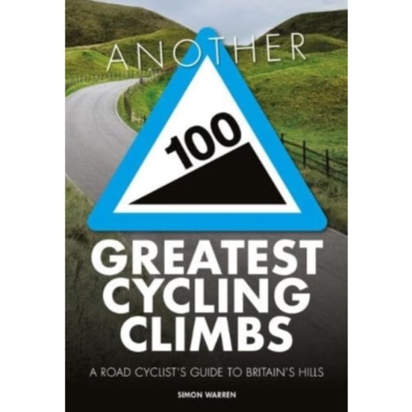 Another 100 Greatest Cycling Climbs (häftad, eng)