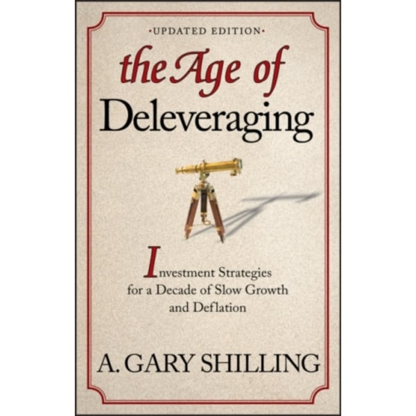 The Age of Deleveraging, Updated Edition (häftad, eng)
