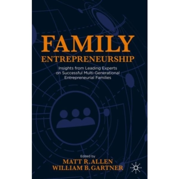 Family Entrepreneurship (inbunden, eng)