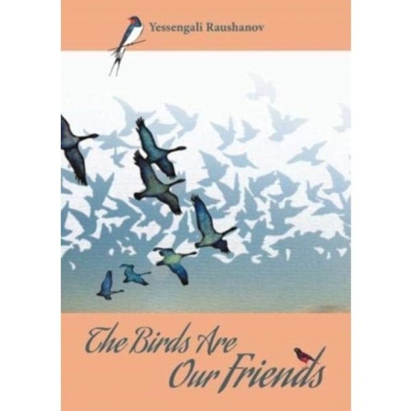 The Birds are our Friends (häftad, eng)