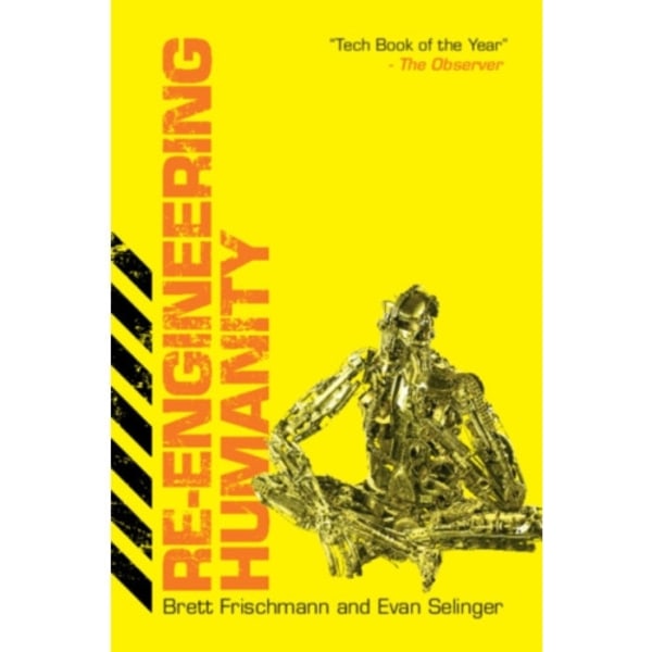 Re-Engineering Humanity (häftad, eng)