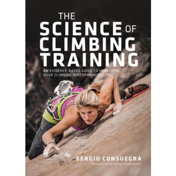 The Science of Climbing Training (häftad, eng)