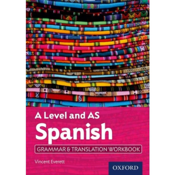 A Level and AS Spanish Grammar & Translation Workbook (häftad, eng)