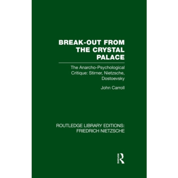 Break-Out from the Crystal Palace (häftad, eng)