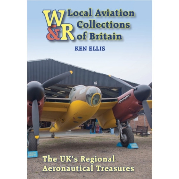 Local Aviation Collections of Britain (inbunden, eng)