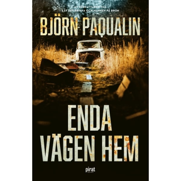 Enda vägen hem (inbunden)