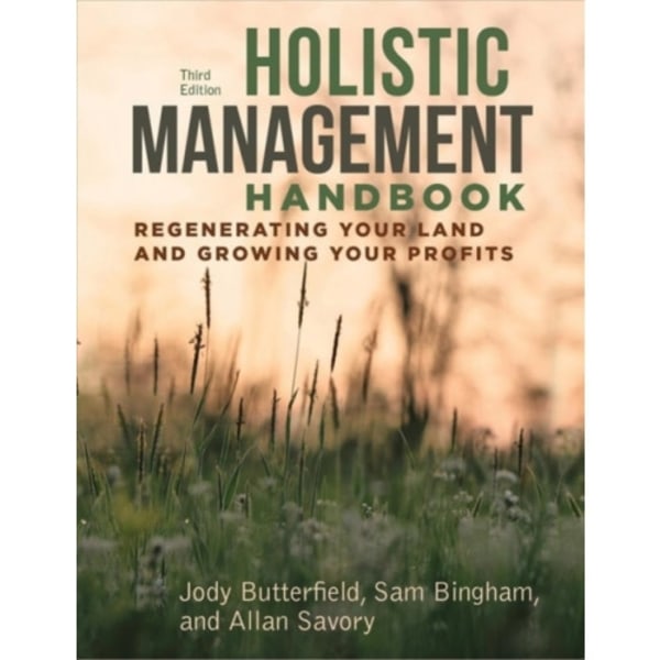 Holistic Management Handbook, Third Edition (häftad, eng)